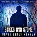 Sticks and Stone cover image