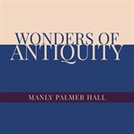 Wonders of antiquity cover image