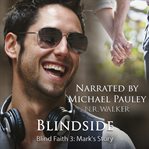 Blindside : Mark's story cover image