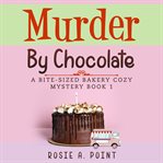 Murder by chocolate cover image