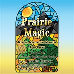 Prairie magic cover image