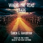 Where the road leads cover image