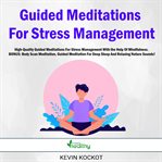 Guided meditations for stress management cover image