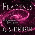 Fractals. An Amaranthe Short Story cover image