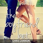 The boyfriend bet cover image