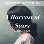 A harvest of stars cover image