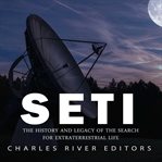 Seti. The History and Legacy of the Search for Extraterrestrial Life cover image