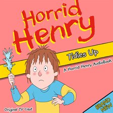 Cover image for Horrid Henry Tidies Up