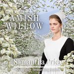 Amish willow cover image