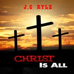 Christ is all cover image