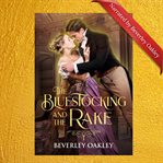 The bluestocking and the rake cover image