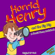 Cover image for Horrid Henry and the Big Dig