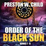 Order of the black sun. Books 7 - 9 cover image