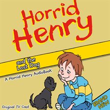 Cover image for Horrid Henry and the Lost Dog