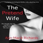 The pretend wife cover image