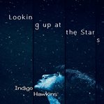 Looking up at the stars cover image