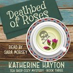 Deathbed of roses cover image