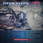 Operation 128 cover image