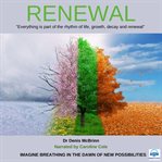 Renewal. Imagine breathing in the dawn of new possibilities cover image