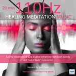 Healing meditation music 110 hz 20 minutes. Switch on your Creative Brain cover image