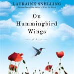 On hummingbird wings cover image