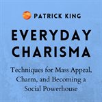 Everyday charisma cover image