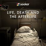 Life, death and the afterlife cover image