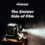 The sinister side of film cover image