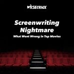 Screenwriting Nightmare cover image