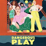 Dangerous play cover image