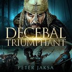 Decebal triumphant. 85-99 A.D cover image