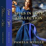 Spies in love collection. Books #1-3 cover image