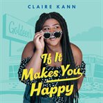 If it makes you happy cover image