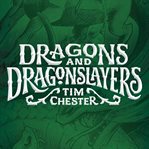 Dragons and dragonslayers cover image