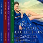 The Hots for Scots Collection : Books #1-4 cover image