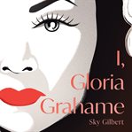 I, Gloria Grahame cover image