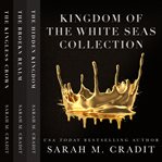 Kingdom of the White Sea Complete Collection cover image