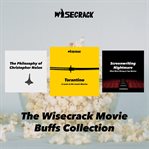 The wisecrack movie buffs collection cover image