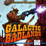 Galactic badlands cover image