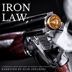 Iron law. An Organized Crime Private Investigator Mystery cover image