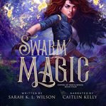 Swarm magic cover image