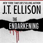 The endarkening. A Dark, Sensual Short Story cover image