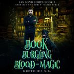 Book burgling blood-magic cover image