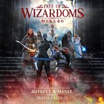 Fate of wizardoms box set. Books #4-6 cover image