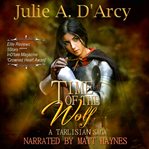 Time of the wolf. The Tarlisian Sagas cover image