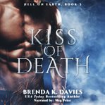 Kiss of death (hell on earth book 3) cover image