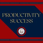 Productivity success cover image