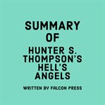 Summary of hunter s. thompson's hell's angels cover image