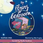 The flying bedroom cover image