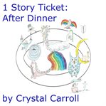 1 story ticket: after dinner cover image